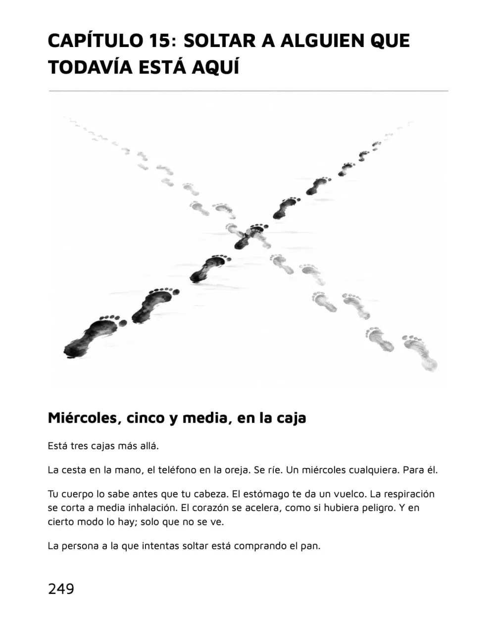 Suelta lo que te destruye — Capítulo 15: soltar a alguien que todavía está aquí, página 249