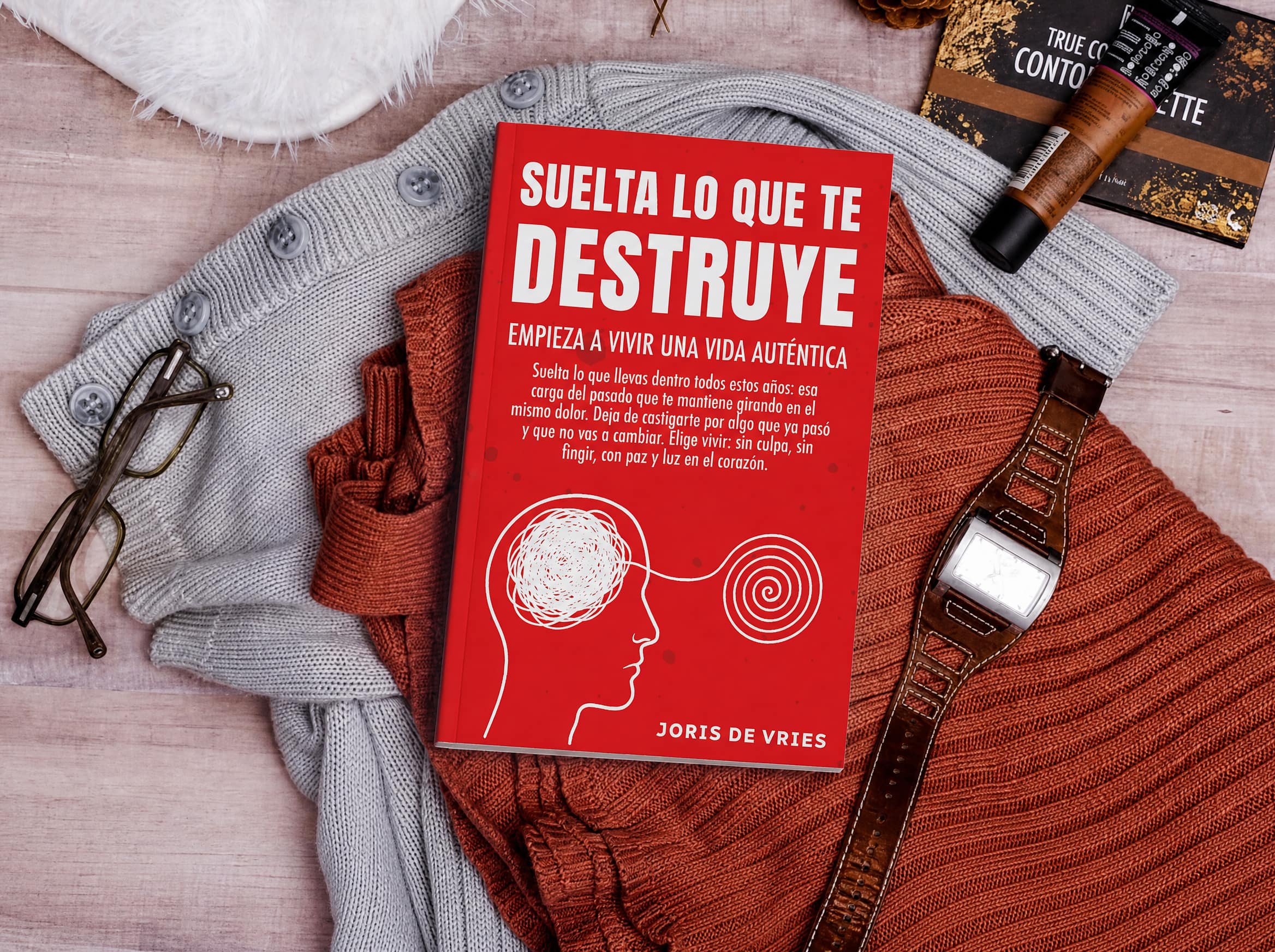 Suelta lo que te destruye — el libro en el día a día